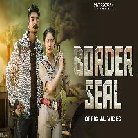 Border Seal Virat Ft Nisha Bhatt New Haryanvi Song 2025 By Harry Lather,Ashu Twinkle Poster